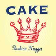 Fashion Nugget , Cake