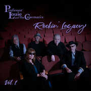 Rockin' Legacy Vol. 1 , Professor Louie & The Crowmatix