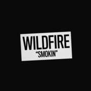 Smokin' , Wildfire