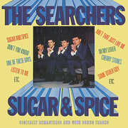 Sugar & Spice Plus Bonus Tracks [Import] , The Searchers