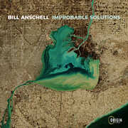 Improbable Solutions , Bill Anschell