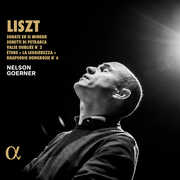 Liszt: Sonate en si mineur; Sonetti di Petrarca; Valse oubliee No. 2; Etude "la leggierezza"; Rhapsodie hongroise No.6 , Nelson Goerner