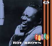 Rocks , Roy Brown