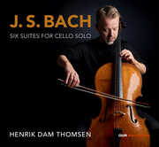 J.S. Bach: Six Suites for Cello Solo , Henrik Dam Thomsen