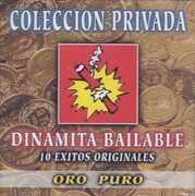 10 Exitos Originales , Dinamita Bailable