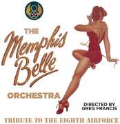 Tribute To The Eighth Airforce , Memphis Belle Orchestra