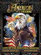 America & Friends - Live At The Ventura Theater , America
