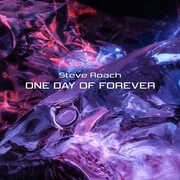 One Day Of Forever , Steve Roach