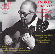 Segovia & his Contemporaries, Vol. 16 , Andres Segovia