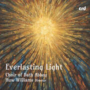 Everlasting Light , The Choir of Bath Abbey