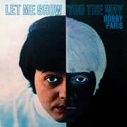 Let Me Show You the Way , Bobby Paris