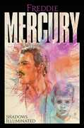 Freddie Mercury: Shadows Illuminated - Hardcover , Tres Dean