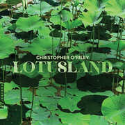 Lotusland , Christopher O'Riley