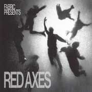 Fabric Presents Red Axes , Red Axes