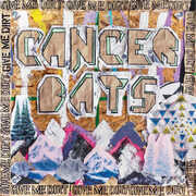 Give Me Dirt , Cancer Bats