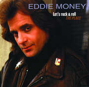 Let's Rock the Place , Eddie Money