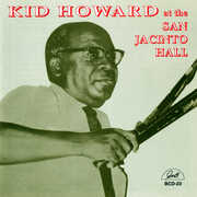 Kid Howard at San Jacinto Hall , Kid Howard