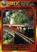 Luxury Trains of the World: The Great South Pacific Express 