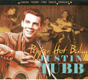 Pepper Hot Baby-Gonna Shake This Shack Tonight , Justin Tubb