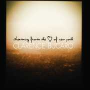 Dreaming from the Heart of New York , Clarence Bucaro