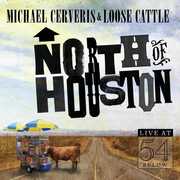 North of Houston: Live at 54 Below , Michael Cerveris