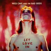 Let Love In , Nick Cave & the Bad Seeds