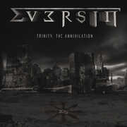 Trinity: The Annihilation , Eversin