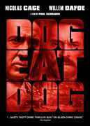 Dog Eat Dog , Nicolas Cage