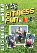Lots & Lots Of Fitness Fun For Kids: Let's Go Out 