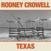Texas , Rodney Crowell