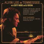 Alvin Lee In Tennessee/ Back To My Roots , Alvin Lee
