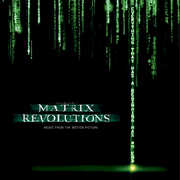 The Matrix Revolutions (Music From the Motion Picture) , Various