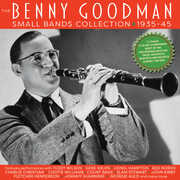 The Benny Goodman Small Bands Collection 1935-45 , Benny Goodman