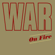 On Fire , War