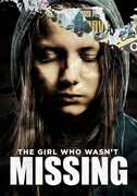 The Girl Who Wasn't Missing 