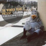 Suburbia I've Given You All and Now I'm Nothing , The Wonder Years
