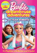 Barbie Dreamhouse Adventures: Go Team Roberts 