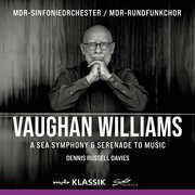 Sea Symphony & Serenade to Music , Christopher Maltman