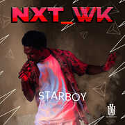Starboy , NXT_WK