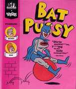 Bat Pussy 