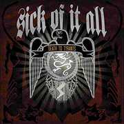 DEATH TO TYRANTS , Sick of It All