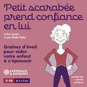 Petit Scarabee Prend Confiance en Lui - Graines , Elodie Huber
