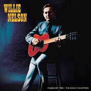 Pages Of Time: The Early Chapters , Willie Nelson