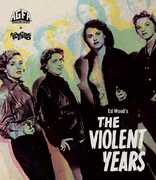 The Violent Years , Jean Moorhead