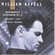 Volume 6: Concerto 2 Op 19 in B Flat , William Kapell