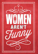 Women Aren't Funny , Chris Rock