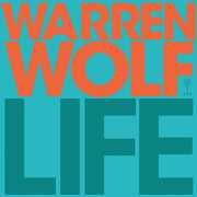 Life , Warren Wolf