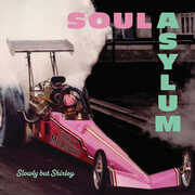 Slowly But Shirley , Soul Asylum
