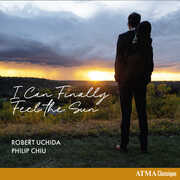 I Can Finally Feel the Sun , Robert Uchida