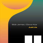 Just Us , Bob James